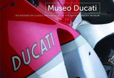 Ducati: nel nuovo libro sul Museo sessanta anni di storia 